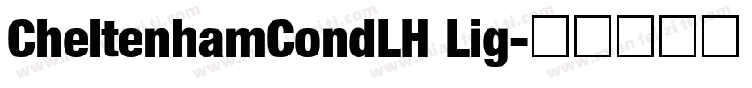 CheltenhamCondLH Lig字体转换